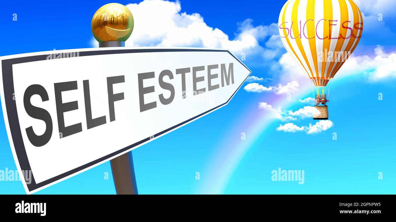 Self esteem leads to success - shown as a sign with a phrase Self esteem pointing at balloon in the sky with clouds to symbolize the meaning of Self e Stock Photo
