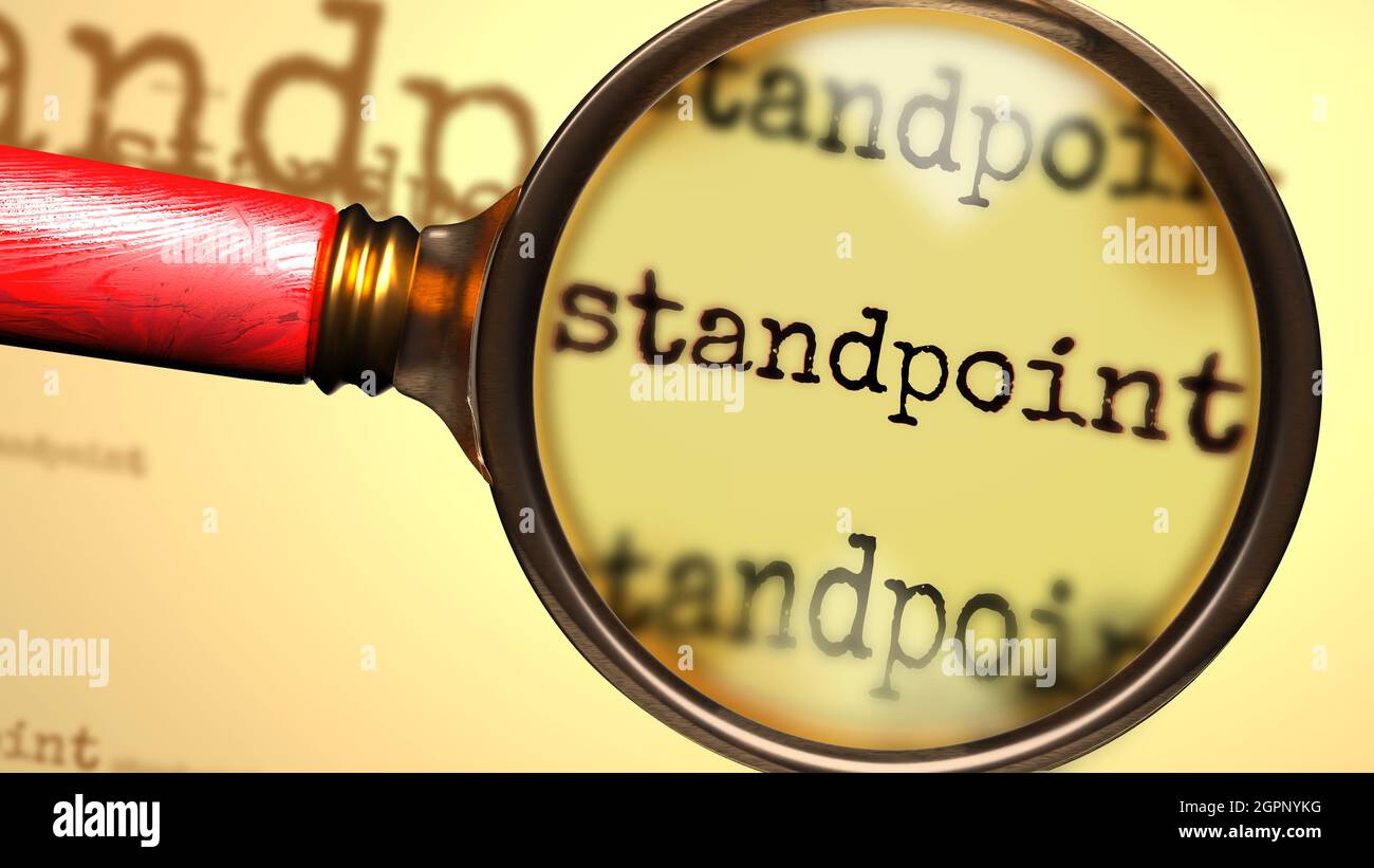 Standpoint and a magnifying glass on English word Standpoint to symbolize studying, examining or searching for an explanation and answers related to a Stock Photo