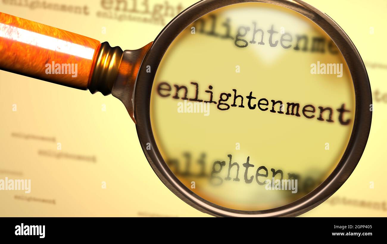 Enlightenment and a magnifying glass on English word Enlightenment to symbolize studying, examining or searching for an explanation and answers relate Stock Photo