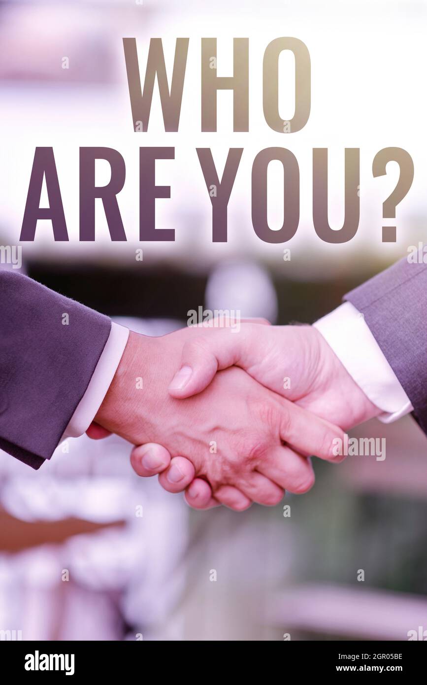 Conceptual caption Who Are You question. Business showcase asking person identity or personal