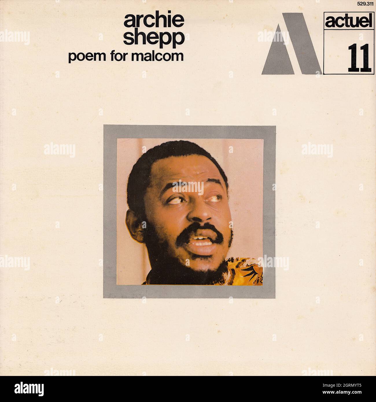 Archie Shepp - Poem for Malcolm - Vintage Vinyl Record Cover Stock ...