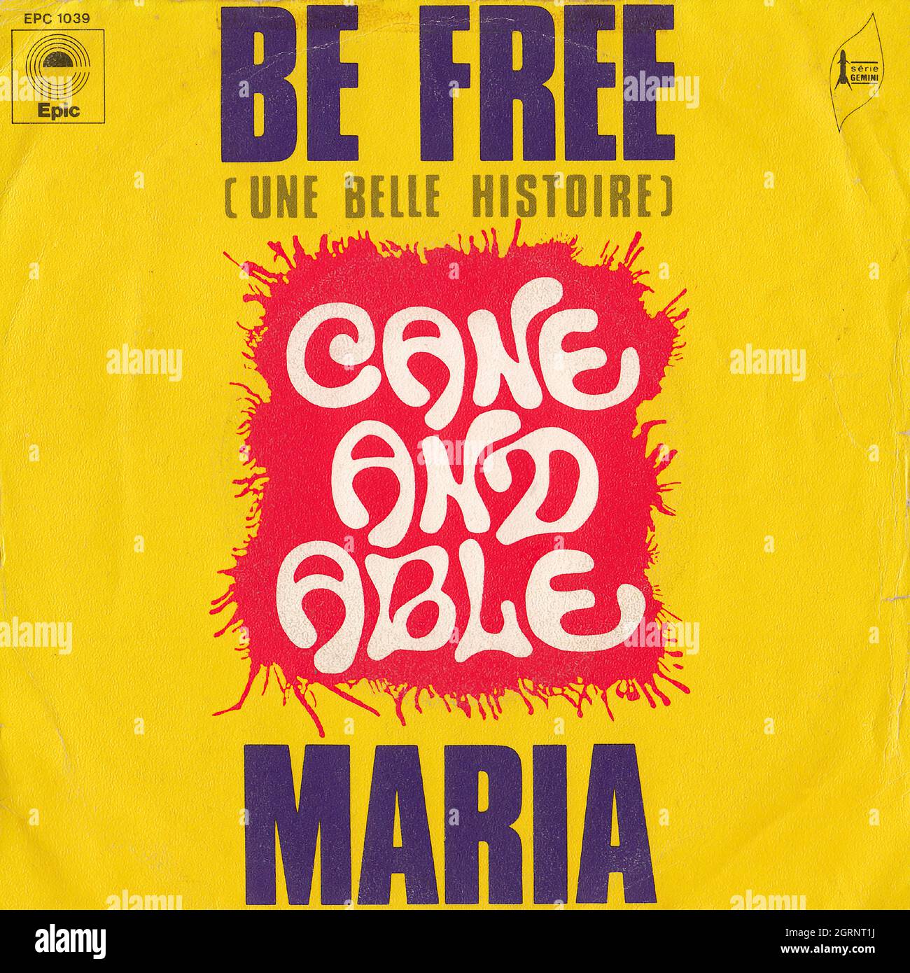 Cane and Able - Be free (Une belle histoire) - Maria 45rpm - Vintage ...