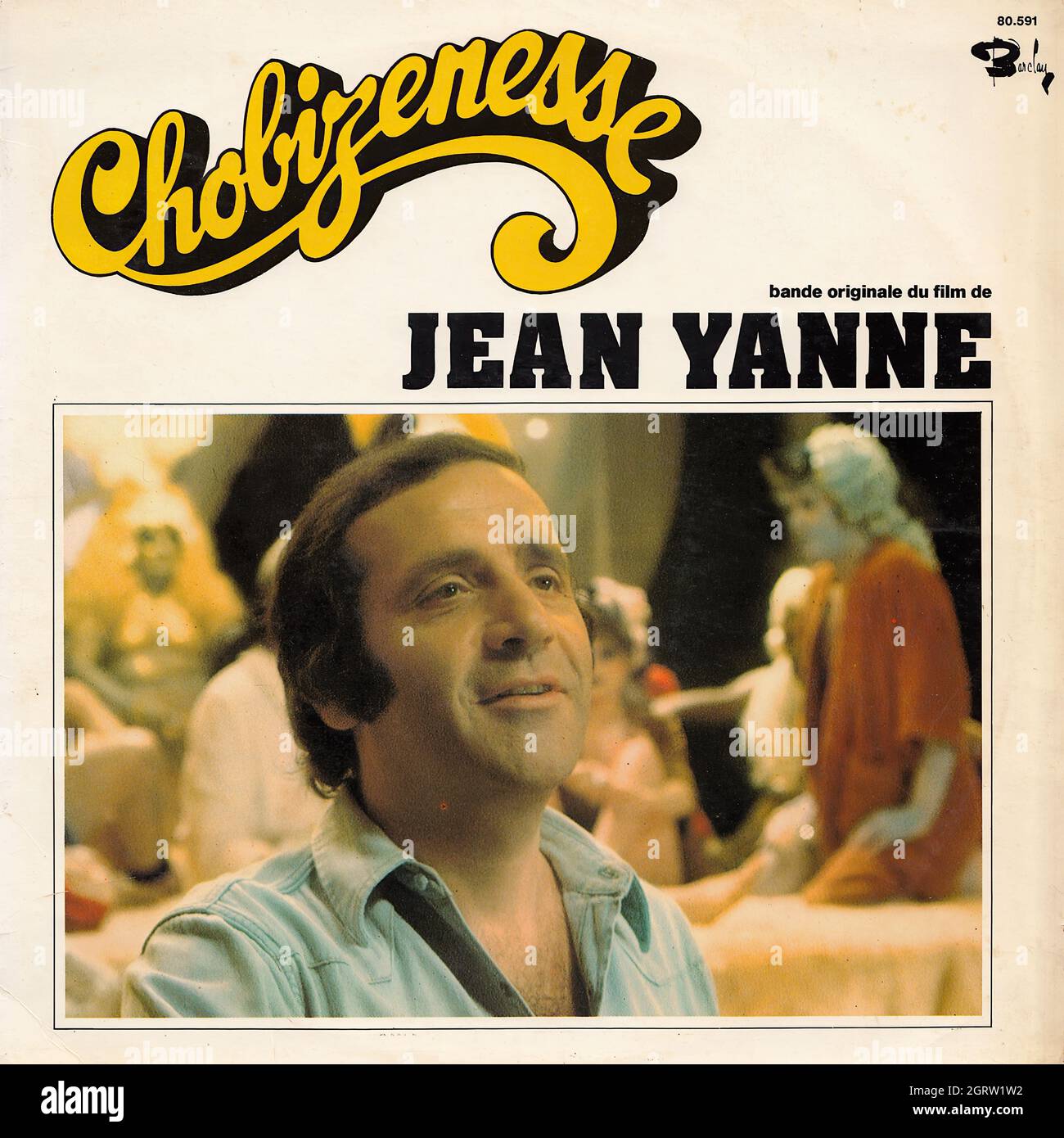 Jean Yanne - Claude Germain - Raymond Alessandrini - Chobizenesse o.s.t. - Vintage Vinyl Record Cover Stock Photo