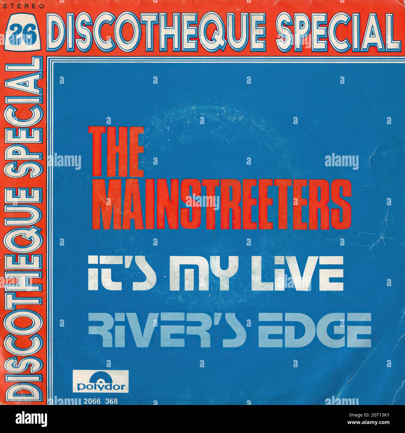 The Mainstreeters - It's my live (life) - River's edge 45rpm - Vintage Vinyl Record Cover Stock Photo