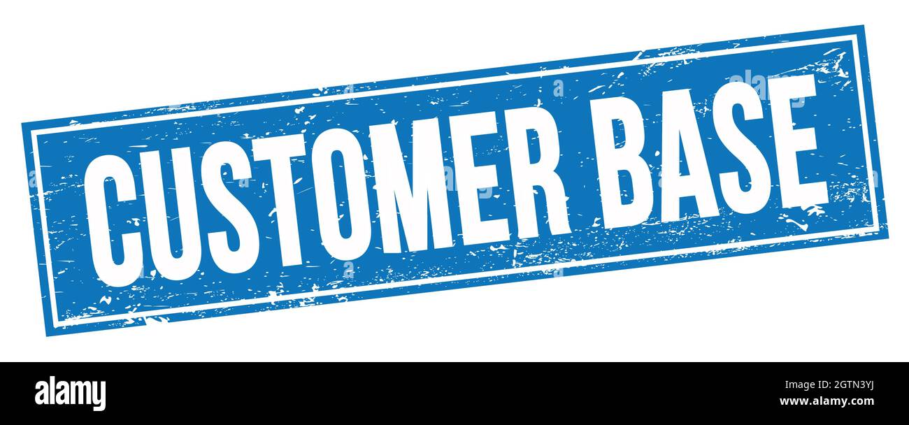 Customer Base Sign Customer base word hi-res stock photography and images - Alamy