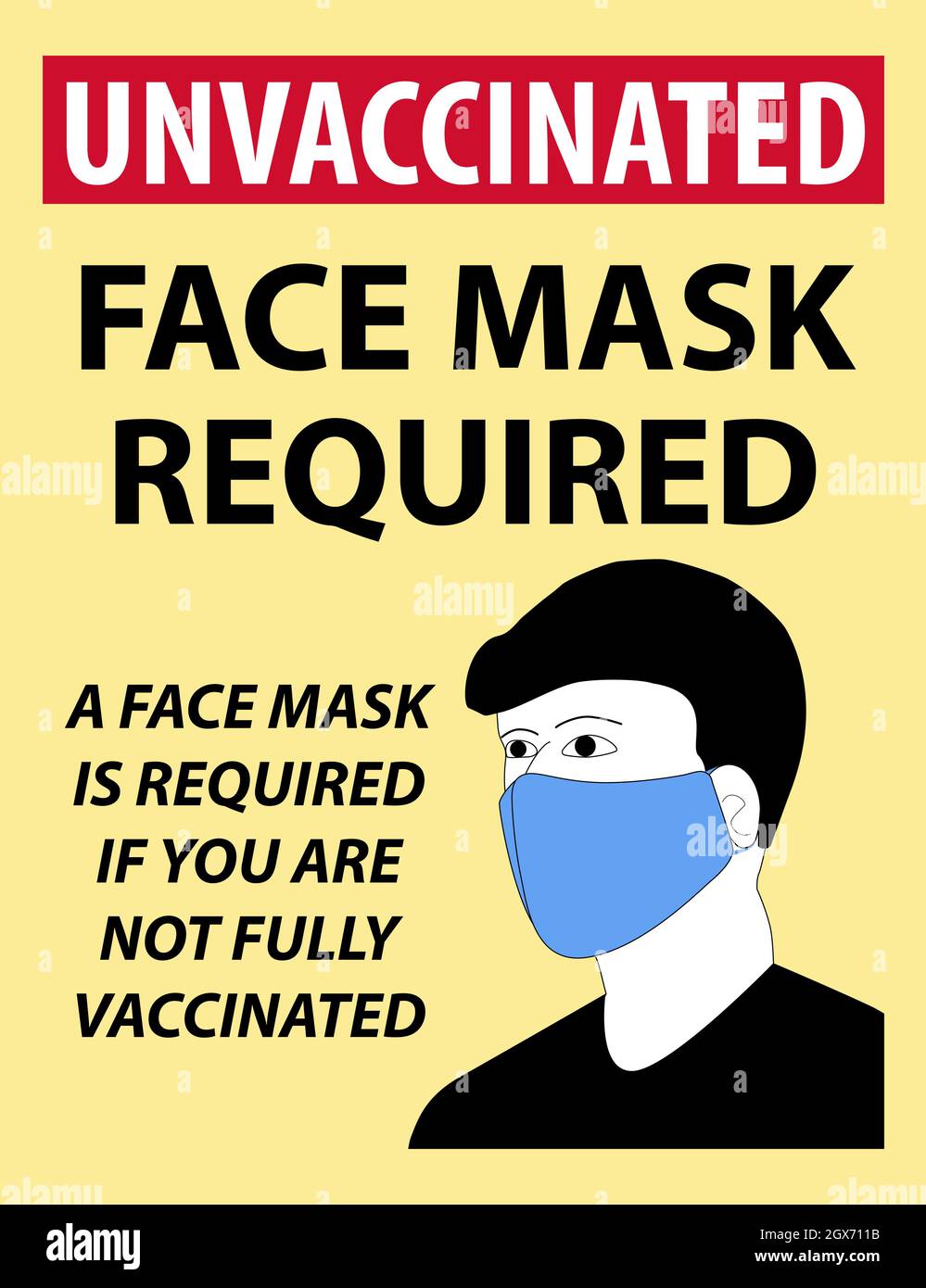 Unvaccinated Face Mask Required sign with a person wear a mask - Vector ...