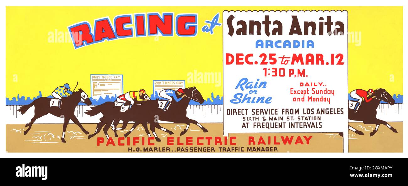 Racing at Santa Anita, Arcadia, Dec. 25 to Mar. 12, 1:30 P.M. Stock Photo