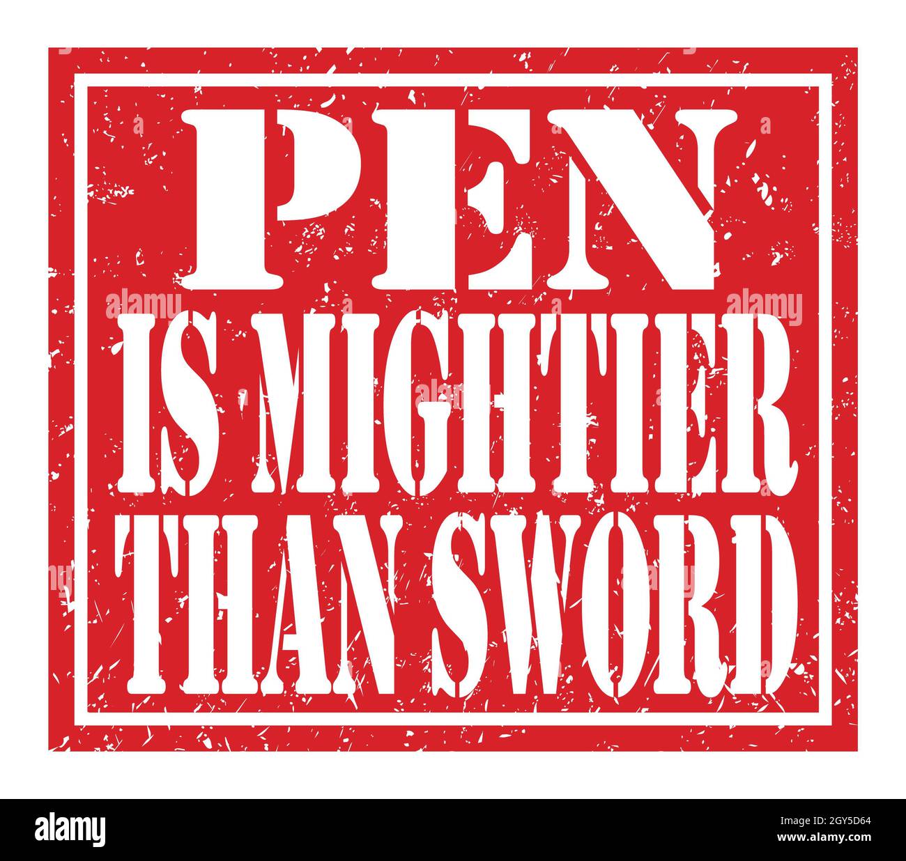 PEN IS MIGHTIER THAN SWORD, words written on red stamp sign Stock Photo Alamy