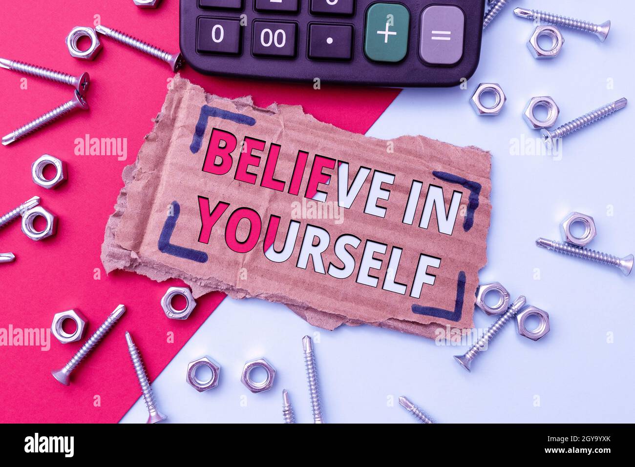 Conceptual display Believe In Yourself, Concept meaning common piece of advice that you can do everything Calculated Plans For Repairs And Maintenance Stock Photo