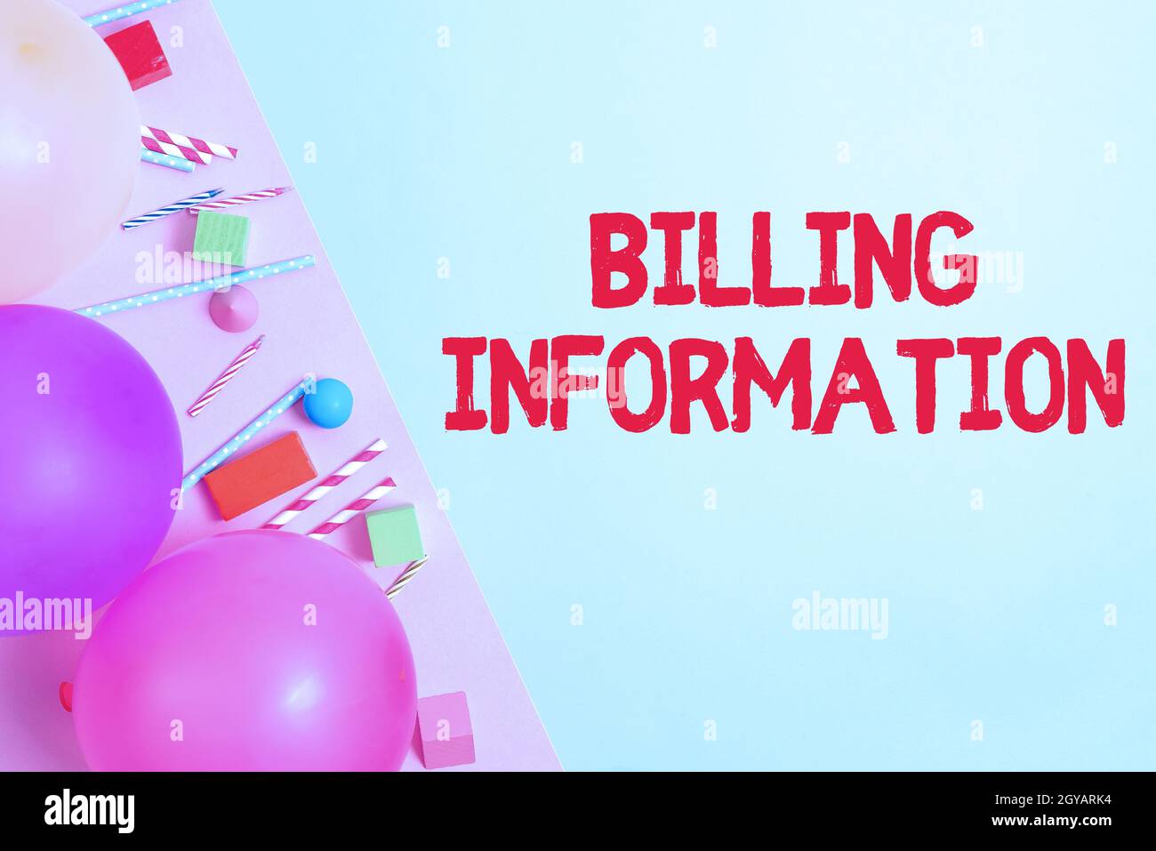 Inspiration showing sign Billing Information, Business approach address connected to a specific form of payment Colorful Birthday Party Designs Bright Stock Photo