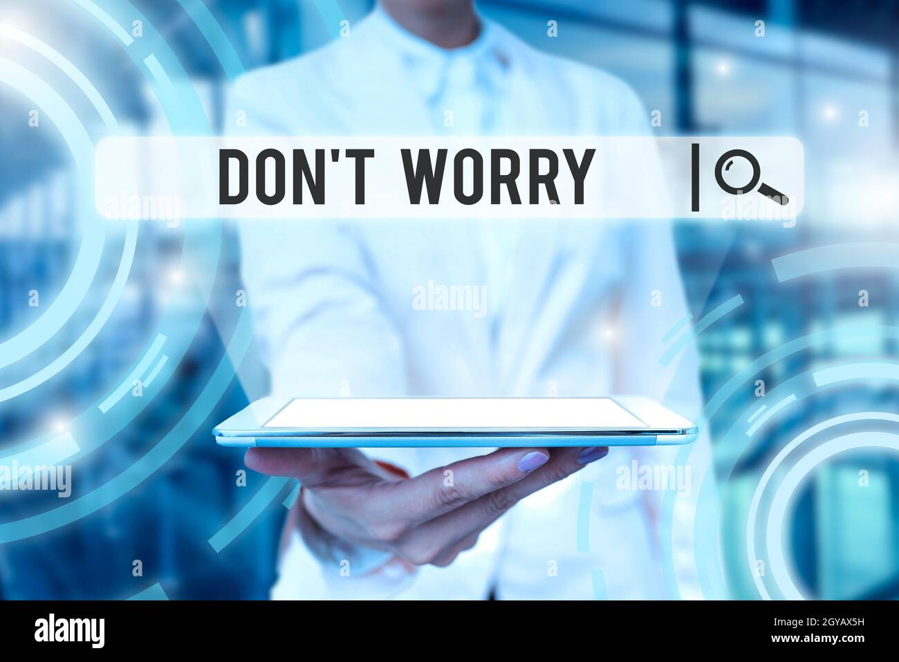 Writing displaying text Do not dont Worry, Concept meaning indicates to