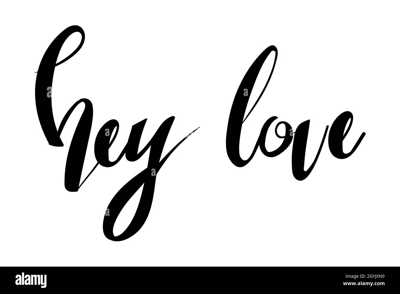 Hey Love Vector Lettering Quote Slogan For Valentines Day Hand Drawn Illustration Isolated 