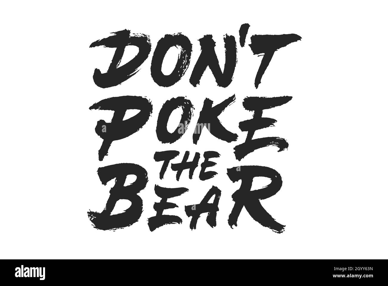 Do Not Poke The Bear Stock Vector
