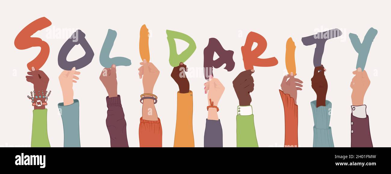 Raised arms of diverse multi-ethnic and multicultural people holding colorful letters forming the text -Solidarity-. Help and support concept Stock Vector