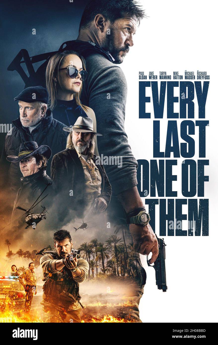 EVERY LAST ONE OF THEM, poster, from top: Paul Sloan, Taryn Manning,  Richard Dreyfuss, Jake Weber (right), Michael Madsen, Paul Sloan, bottom  background, from left: Mary Christina Brown, Mike Hatton, 2021. ©