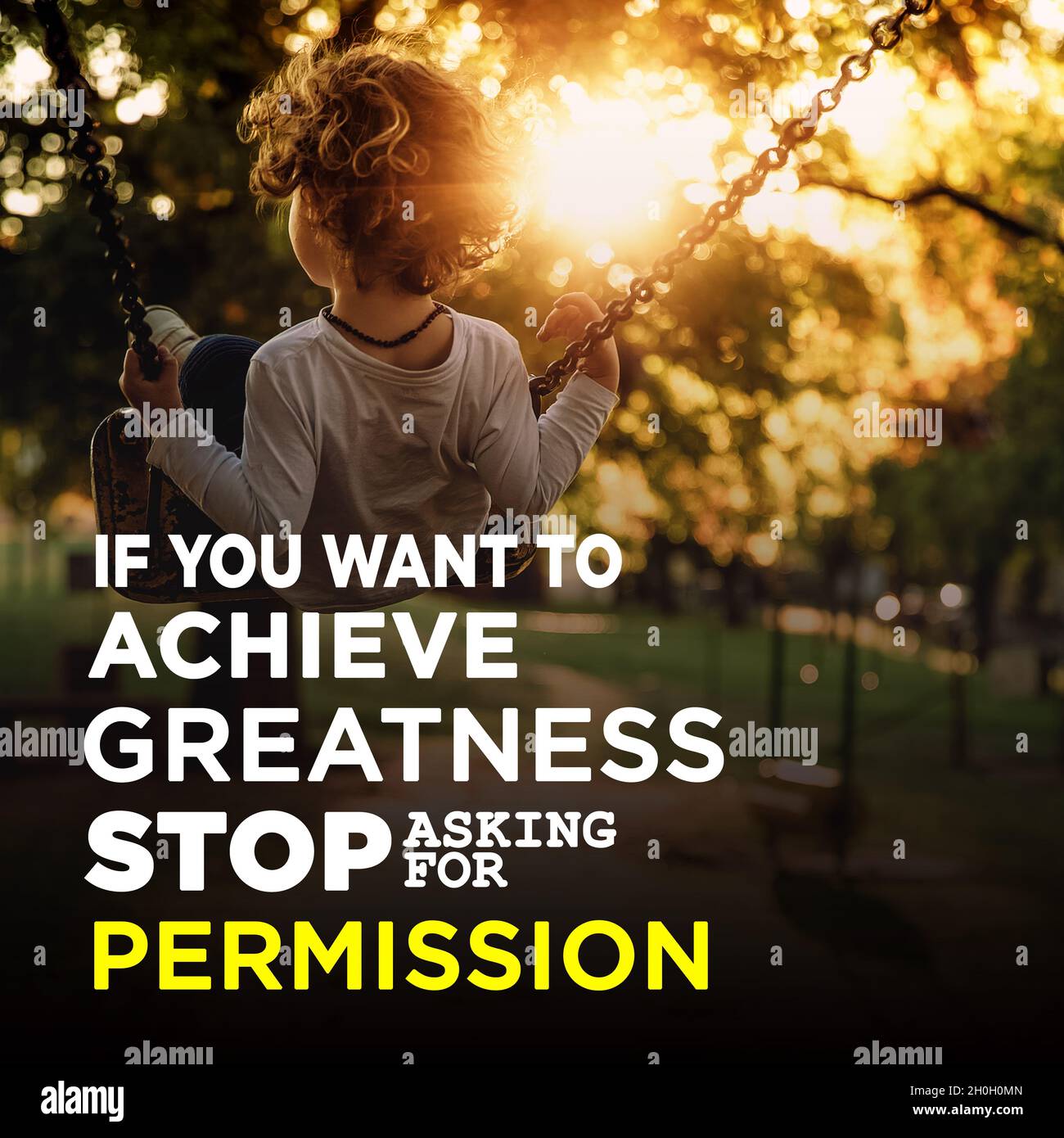 Inspirational quotes - if you want to achieve greatness stop asking for permission. Stock Photo