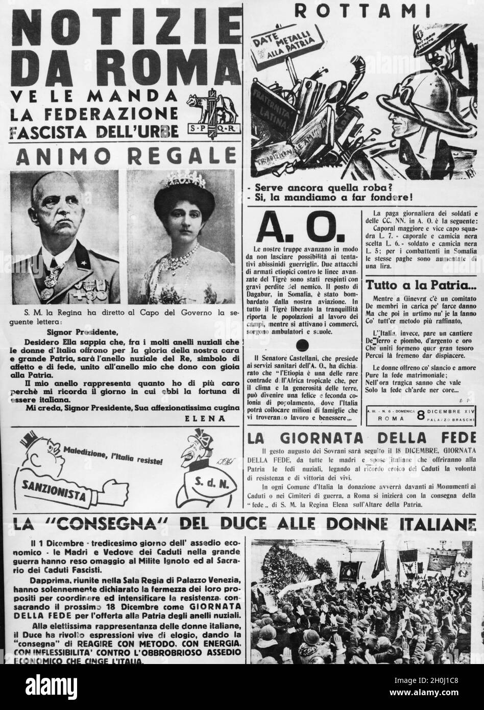 The wall newspaper ""Notizie da Roma"" was posted in all public buildings.  It was published by the Partito Nazionale Fascista (Rome local group) and  was intended by the regime as a propagandistic ""