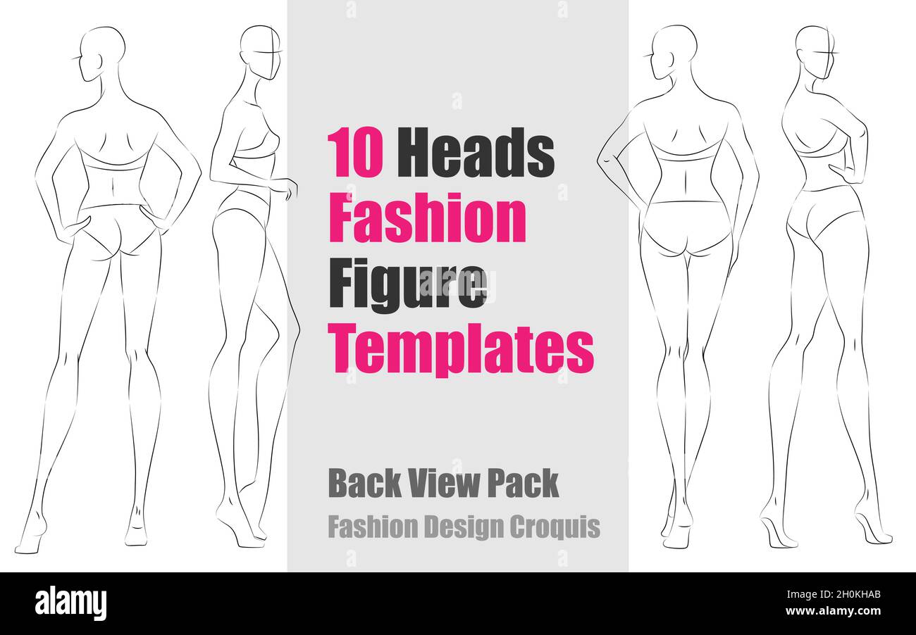 10 Heads Fashion Figure Templates - Back View Pack. Fashion Design Vector Croquis Stock Vector