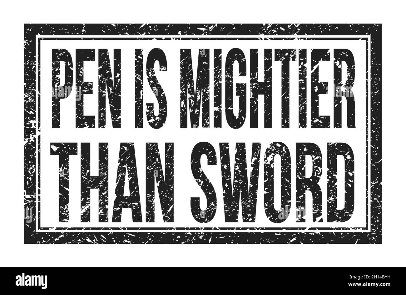 PEN IS MIGHTIER THAN SWORD, words written on black rectangle stamp sign Stock Photo Alamy