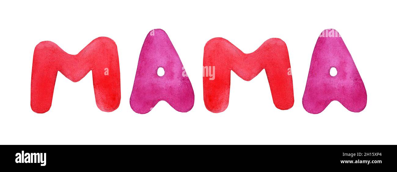 Mama - hand drawn watercolor doodle brush lettering. Mothers day lettering card or invitation. Mama text isolated on white background. Template for ba Stock Photo - Alamy Mama - hand drawn watercolor doodle brush lettering. Mothers day lettering card or invitation. Mama text isolated on white background. Template for ba Stock Photo - Alamy