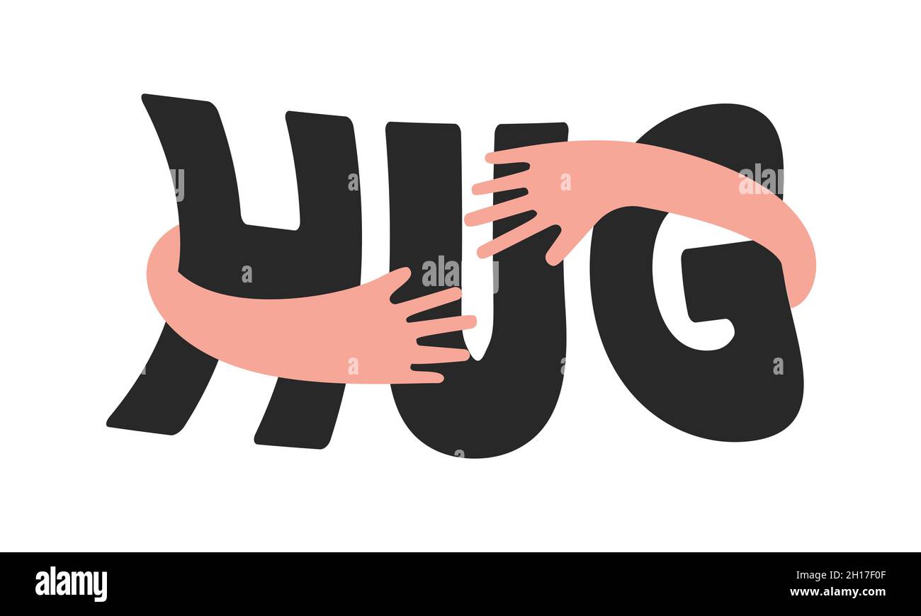 Human hands embracing or holding hug word vector flat illustration isolated on white background