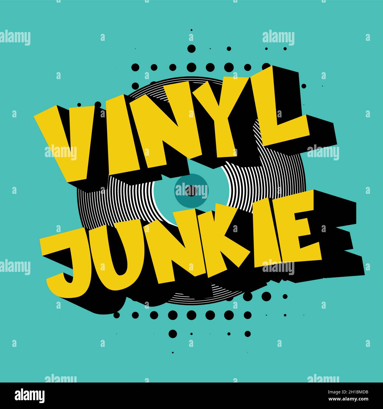 Vinyl junkie Stock Vector Images - Alamy