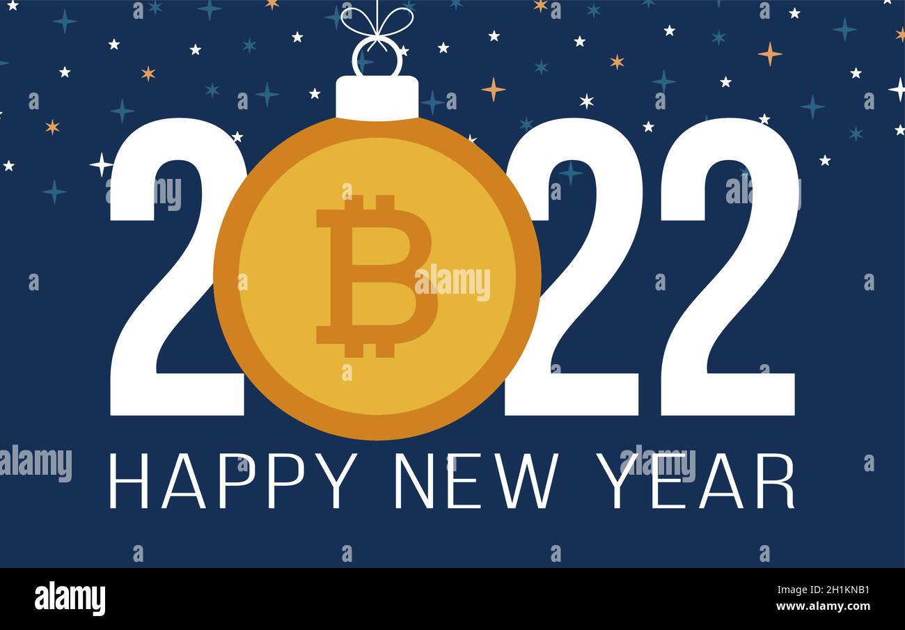 2022 new year bitcoin bauble. Money Happy New 2022 year bitcoin sign.  vector illustration Stock Vector Image & Art - Alamy