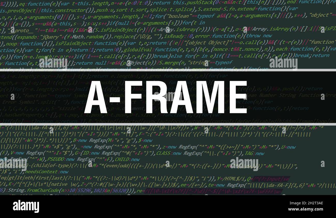 A-Frame text written on Programming code abstract technology background ...