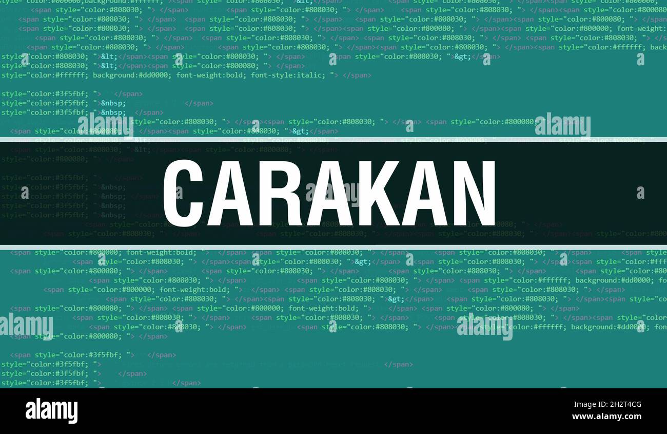 Carakan concept with Random Parts of Program Code.Carakan text written on Programming code abstract technology background of software developer and Co Stock Photo