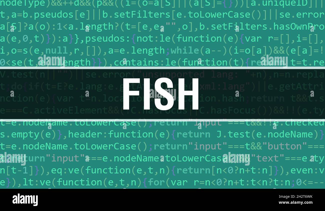 fish text written on Programming code abstract technology background of ...