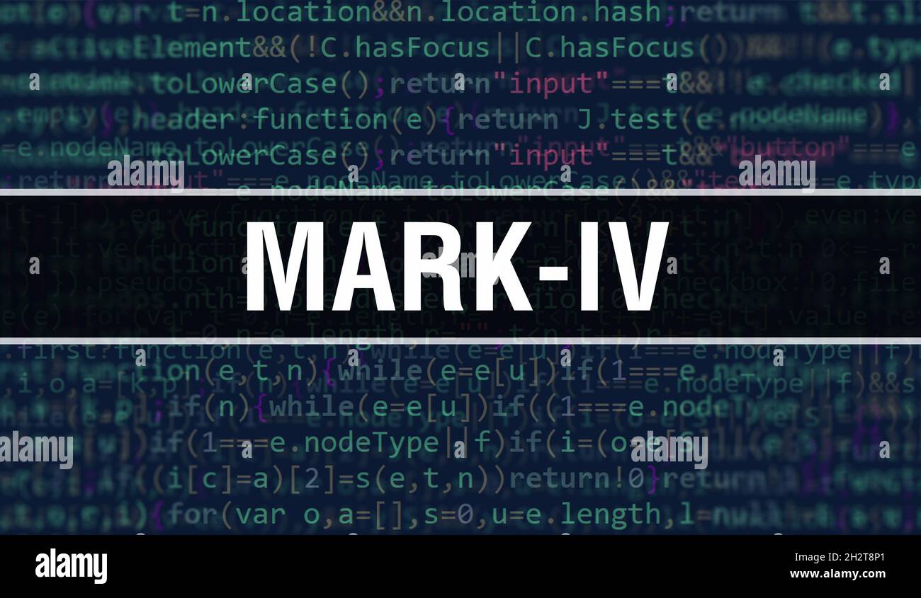 MARK-IV text written on Programming code abstract technology background ...
