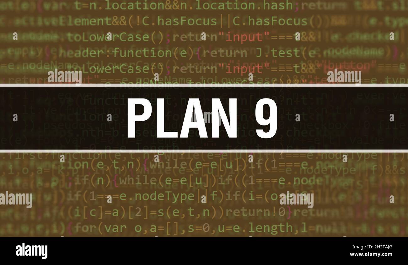 Plan 9 concept with Random Parts of Program Code.Plan 9 text written on ...