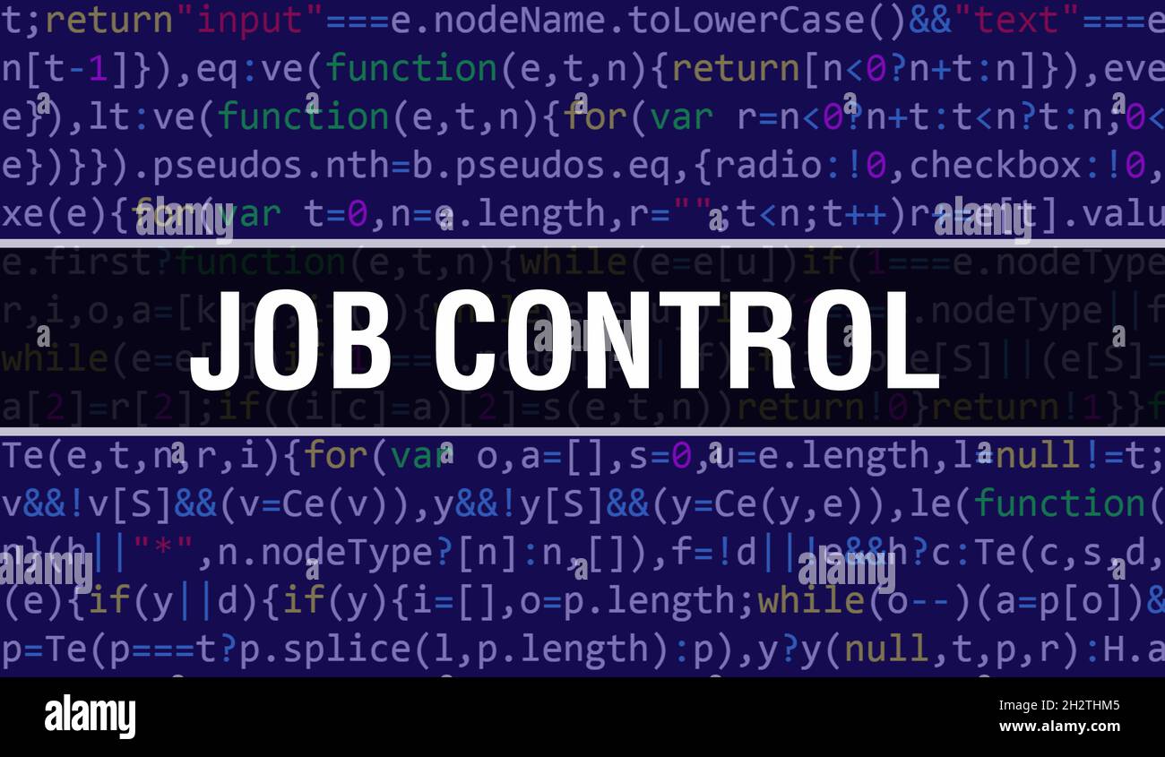 Job control concept with Random Parts of Program Code.Job control text ...