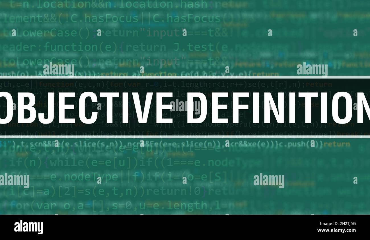 Objective Definition concept illustration using code for developing