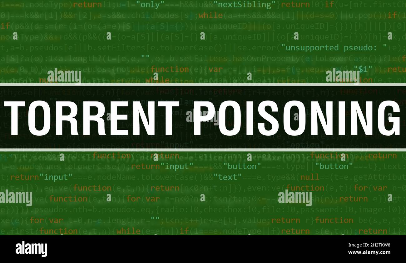 Torrent poisoning text written on Programming code abstract technology