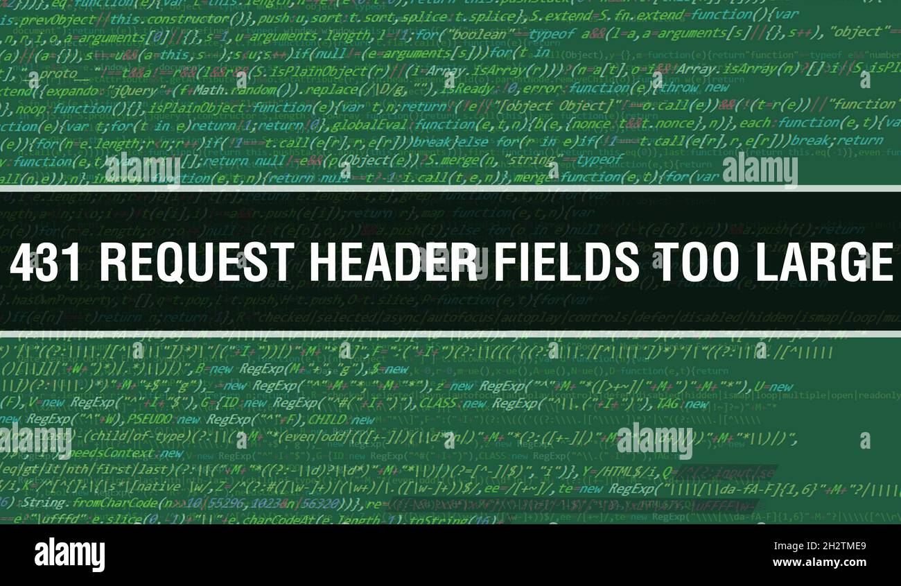 431 Request Header Fields Too Large concept illustration using code for developing programs and app. 431 Request Header Fields Too Large website code Stock Photo