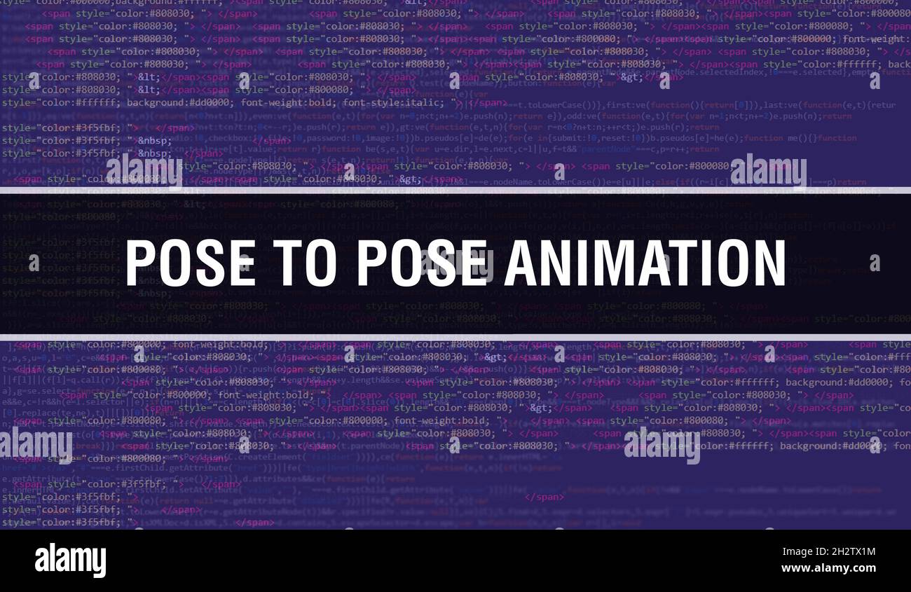 Pose to pose animation concept with Random Parts of Program  to  pose animation text written on Programming code abstract technology  backgroun Stock Photo - Alamy