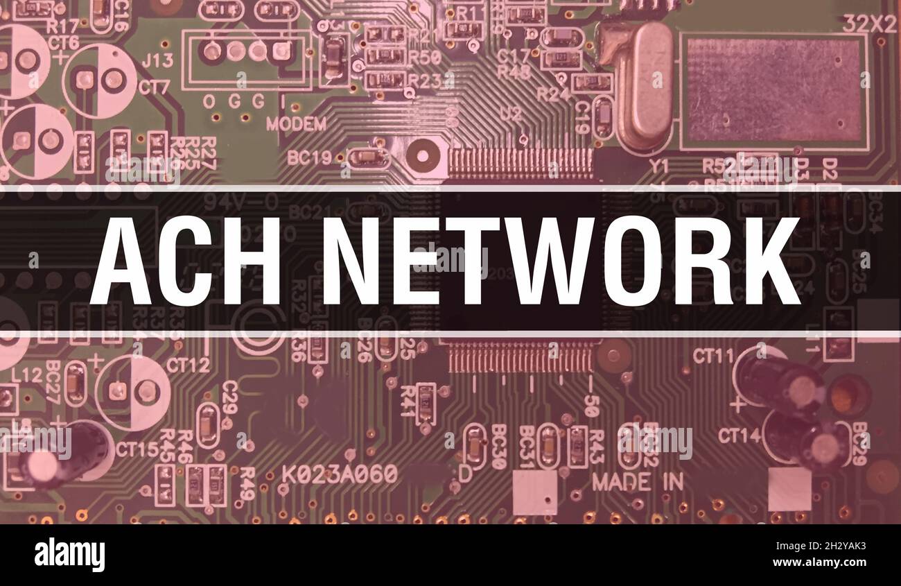 Ach Network Concept With Computer Motherboard Ach Network Text Written On Technology Ach Network Concept With Computer Motherboard Ach Network Text Written On Technology