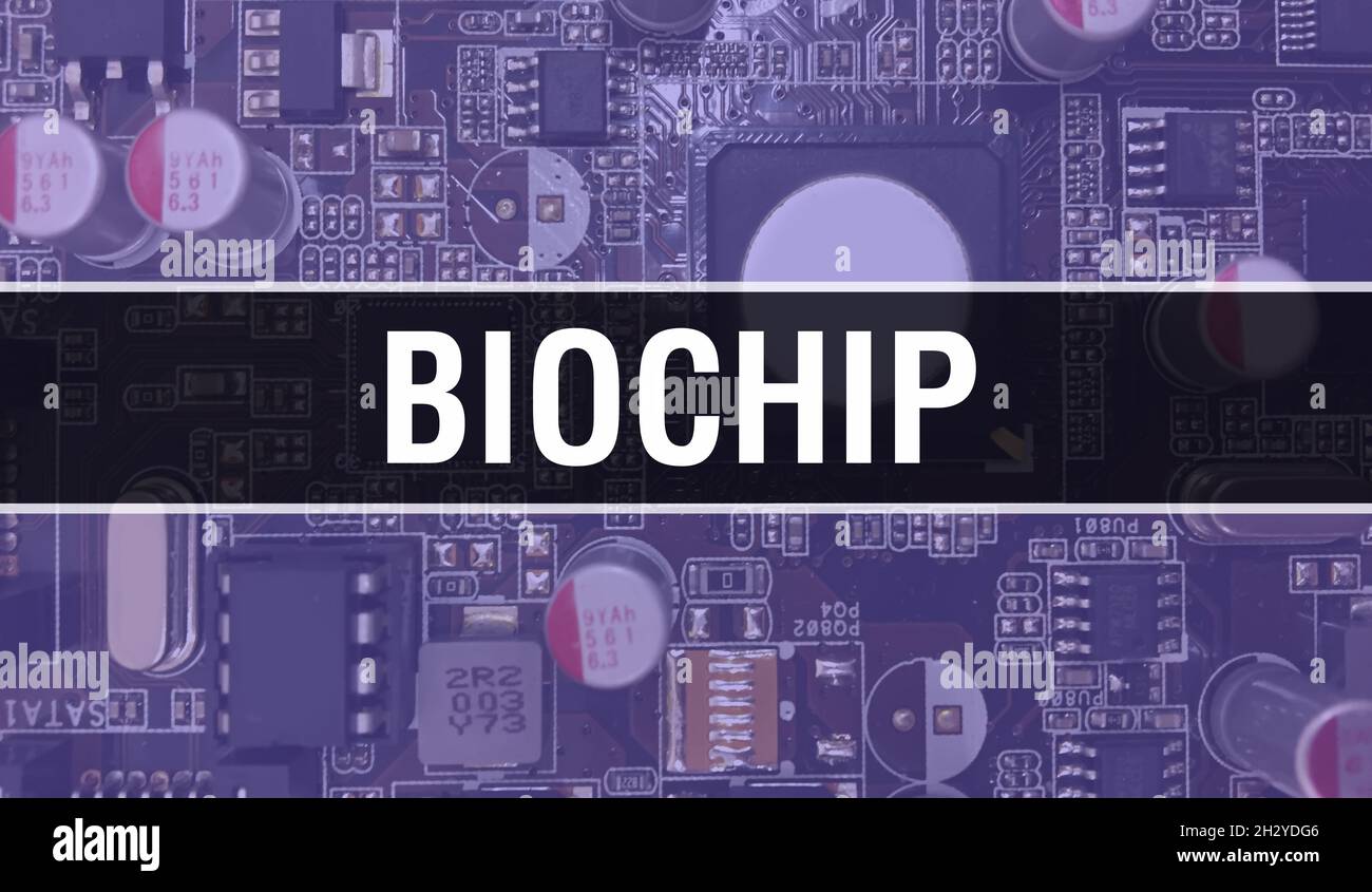 Biochip concept with Electronic Integrated Circuit on circuit board