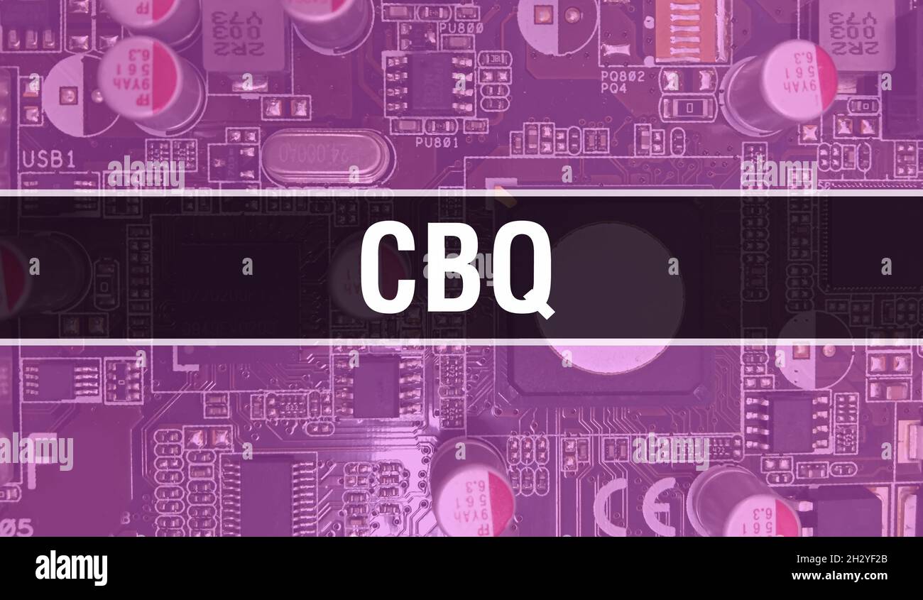CBQ concept with Electronic Integrated Circuit on circuit board. CBQ
