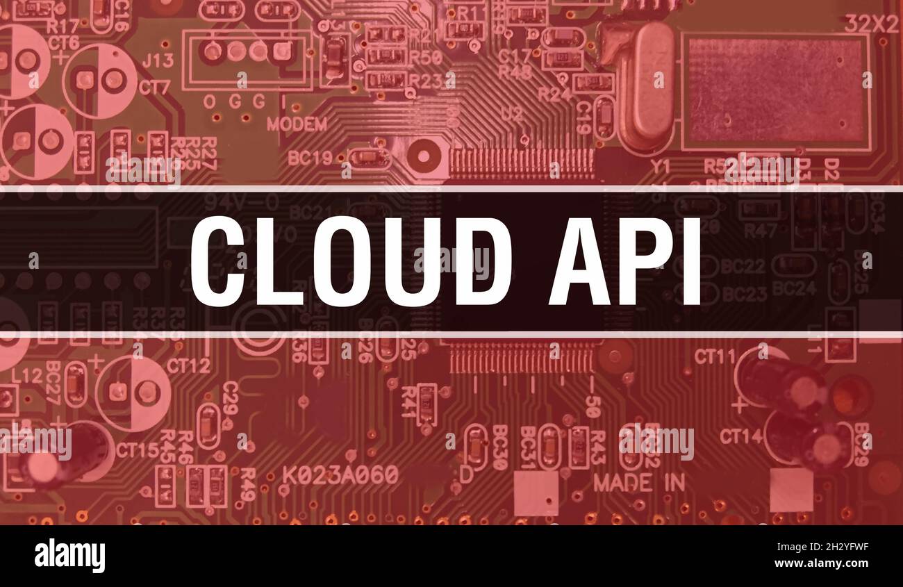 Cloud API concept with Computer motherboard. Cloud API text written on ...