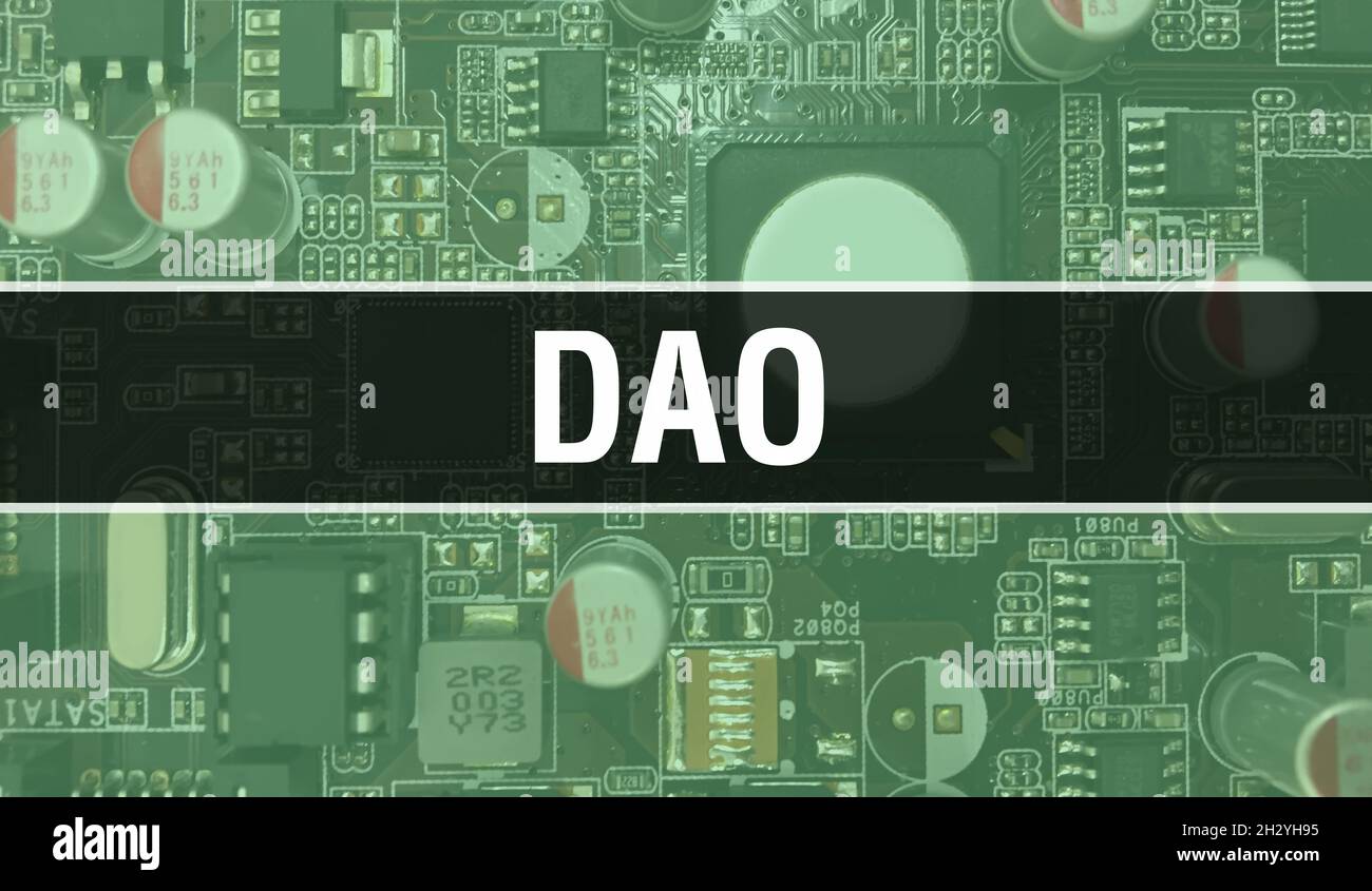 DAO text written on Circuit Board Electronic abstract technology ...