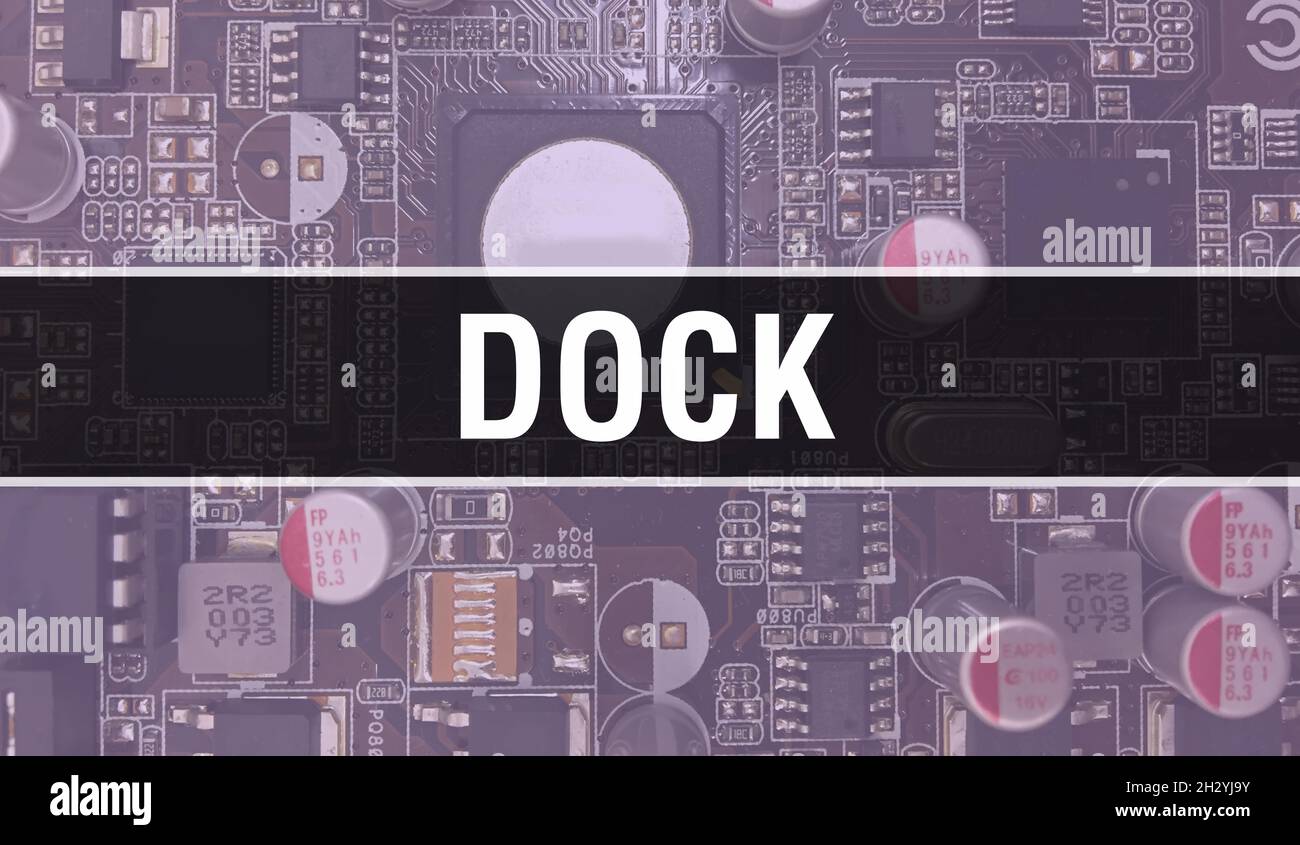 Dock concept illustration using Computer Chip in Circuit Board. Dock ...