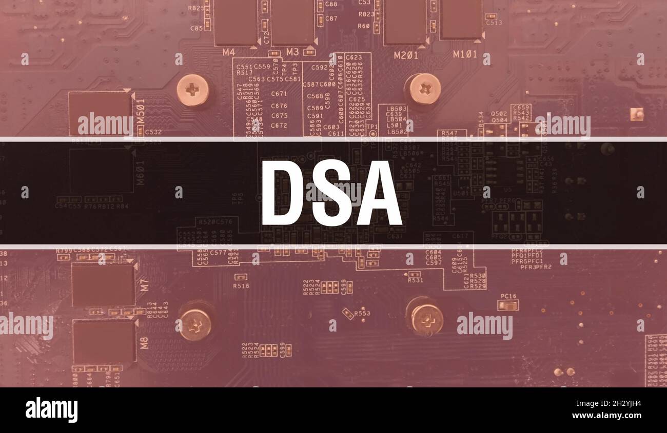 DSA concept with Computer motherboard. DSA text written on Technology ...