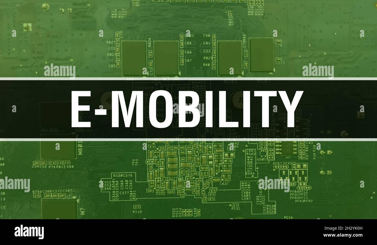 E-Mobility with Technology Motherboard Digital. E-Mobility and Computer ...