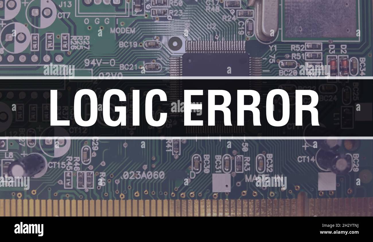 Logic Error with Technology Motherboard Digital. Logic Error and ...