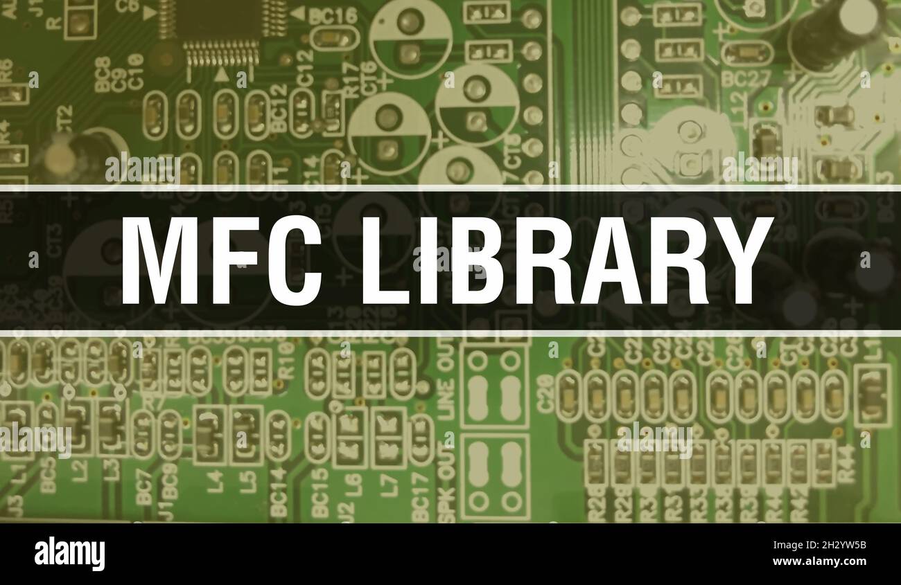 MFC Library text written on Circuit Board Electronic abstract