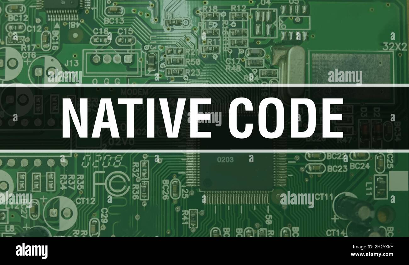 Native Code text written on Circuit Board Electronic abstract ...