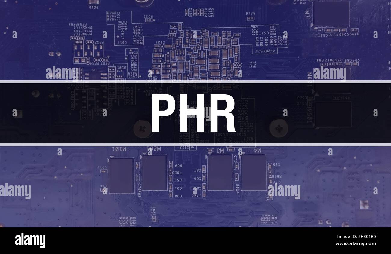 PHR concept with Electronic Integrated Circuit on circuit board. PHR with Computer Chip in Circuit Board abstract technology background and Chip close Stock Photo