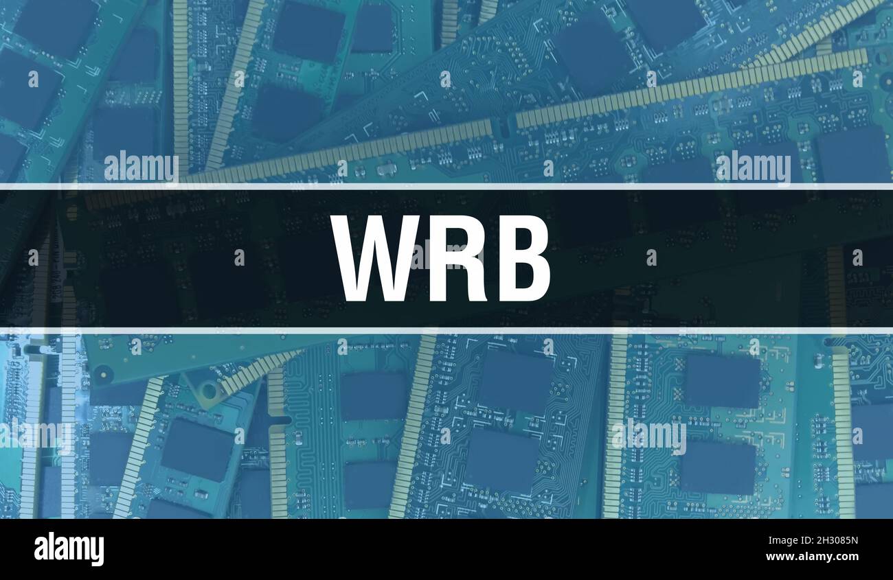 WRB concept with Computer motherboard. WRB text written on Technology ...